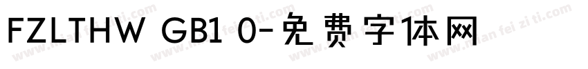 FZLTHW GB1 0字体转换
